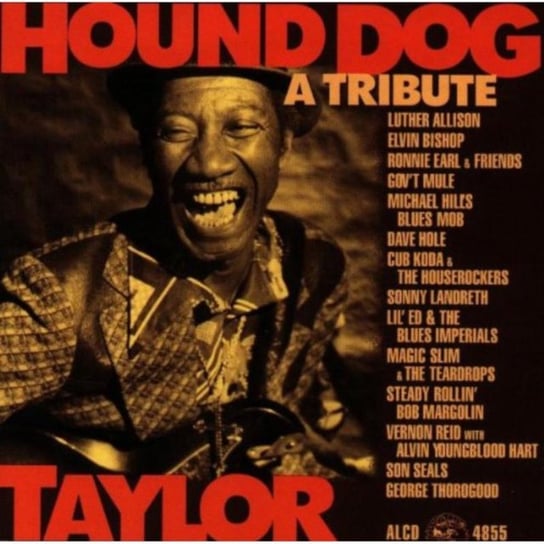 Hound Dog Taylor Taylor Dog Hound