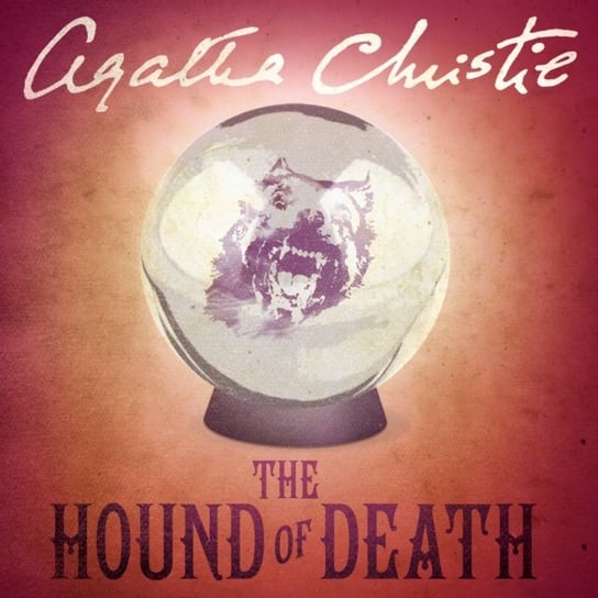 Hound of Death and other stories Christie Agatha