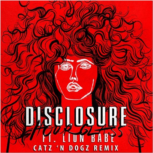 Hourglass Disclosure feat. LION BABE