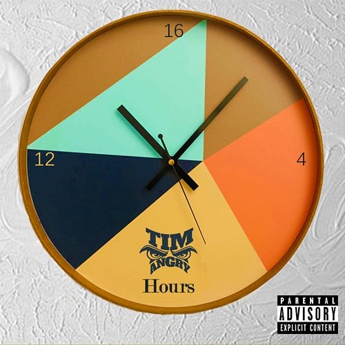 Hours Tim Angry