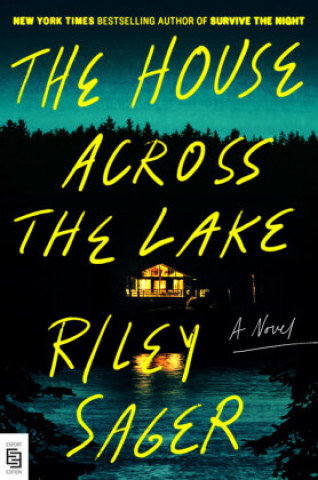 House Across the Lake Sager Riley