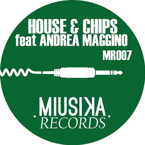 House & Chips Andrea Maggino, Chips, House