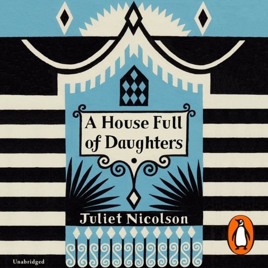 House Full of Daughters Nicolson Juliet