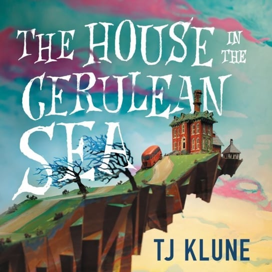 House in the Cerulean Sea Klune TJ
