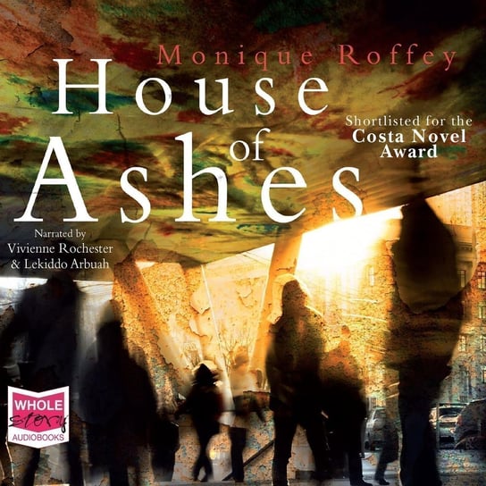 House of Ashes - audiobook Roffey Monique