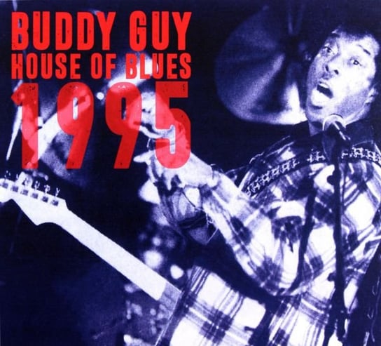 House Of Blues 1995 Guy Buddy