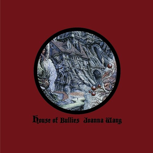 House of Bullies Joanna Wang