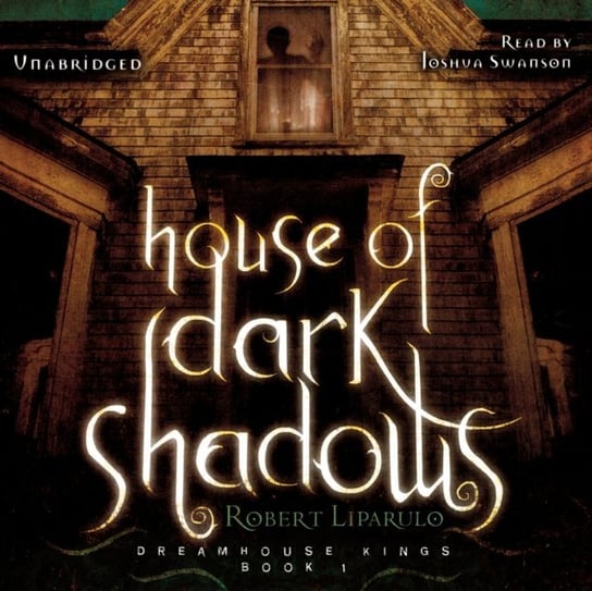 House of Dark Shadows Liparulo Robert