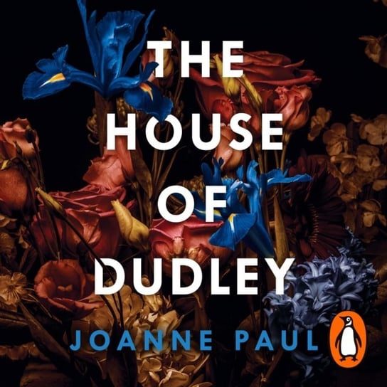 House of Dudley Joanne Paul