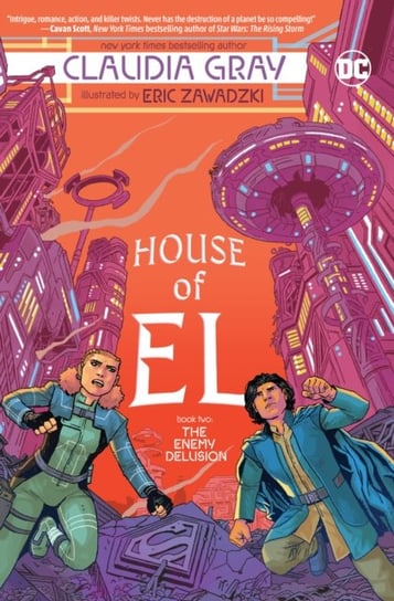 House of El Book Two: The Enemy Delusion Gray Claudia, Eric Zawadzki