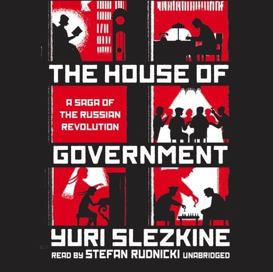 House of Government Slezkine Yuri