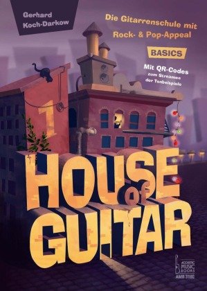 House of Guitar. Band 1: Basics Acoustic Music Books