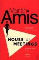 House of Meetings Amis Martin