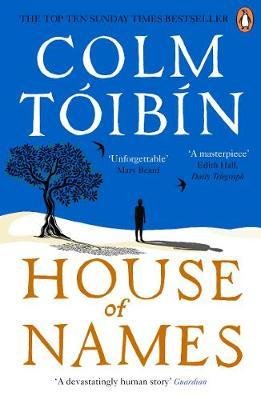 House of Names Toibin Colm