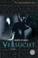 House of Night 06. Versucht Cast Kristin, Cast P. C.