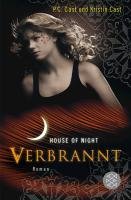 House of Night 07. Verbrannt Cast P. C., Cast Kristin