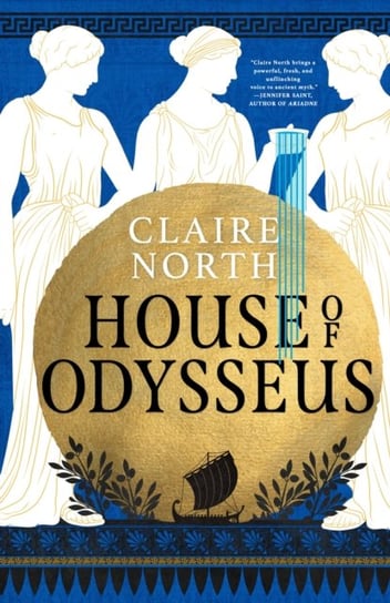 House of Odysseus: The breathtaking retelling that brings ancient myth to life North Claire