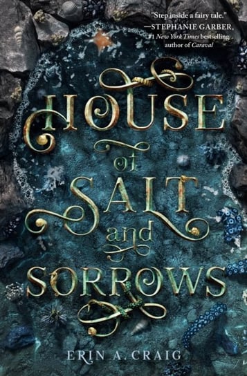 House of Salt and Sorrows Craig Erin A.