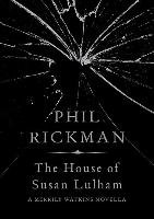 House of Susan Lulham Rickman Phil