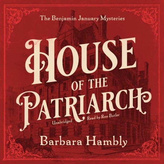House of the Patriarch Hambly Barbara