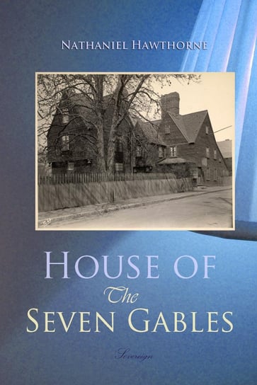 House of the Seven Gables - ebook epub Nathaniel Hawthorne