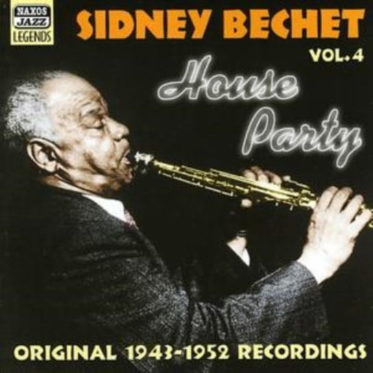 House Party. Volume 4 Bechet Sidney