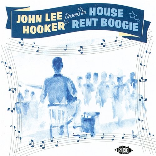 House Rent Boogie John Lee Hooker