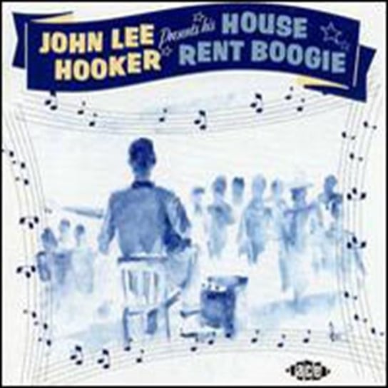 House Rent Boogie Hooker John Lee