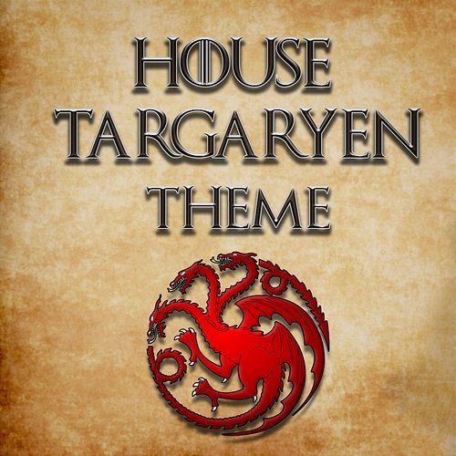 House Targaryen Theme Algal