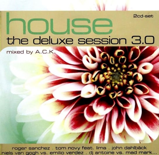 House: The Deluxe Session 3.0 Dahlback John, George Boy, Novy Tom, Sanchez Roger