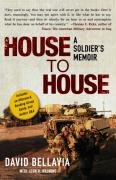 House to House: A Soldier's Memoir Bellavia David