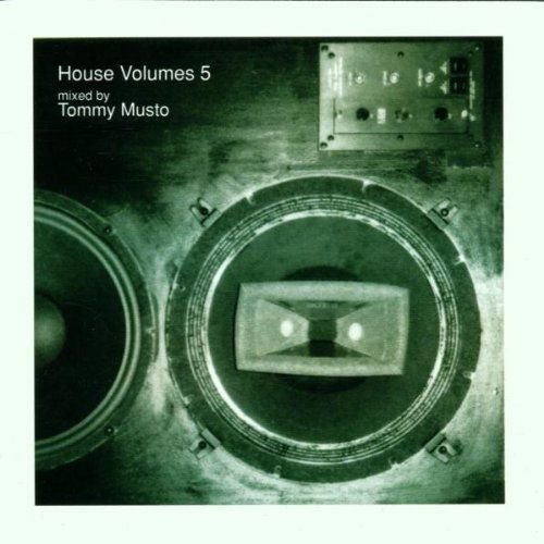 House Vol. 5 By Tommy Musto Various Artists