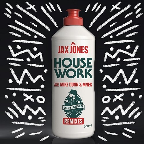 House Work Jax Jones, MNEK, Mike Dunn
