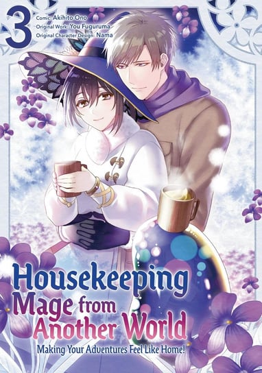 Housekeeping Mage from Another World: Making Your Adventures Feel Like Home! Volume 3 - ebook epub You Fuguruma