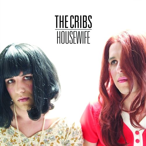 Housewife The Cribs
