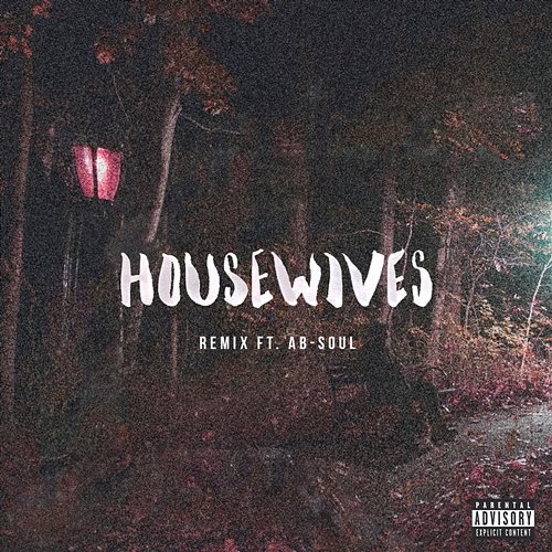 Housewives Bas feat. Ab-Soul