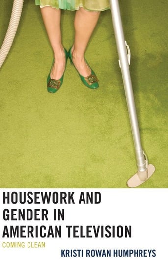Housework and Gender in American Television Humphreys Kristi Rowan