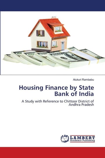 Housing Finance by State Bank of India Rambabu Atukuri