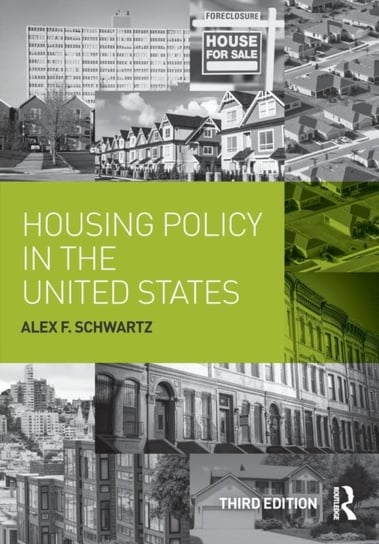 Housing Policy in the United States Schwartz Alex F.