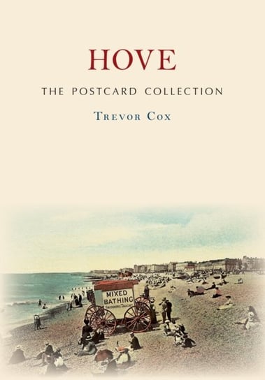 Hove The Postcard Collection Trevor Cox