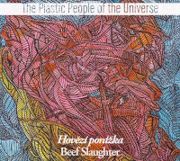 Hovezi Porazka / Beef Slaughter (1984) Plastic People of the Universe