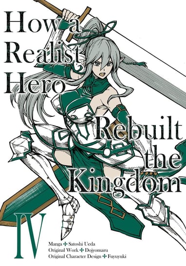 How a Realist Hero Rebuilt the Kingdom (Manga) Volume 4 Dojyomaru