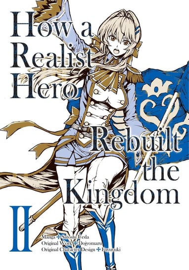 How a Realist Hero Rebuilt the Kingdom. Volume 2 Dojyomaru