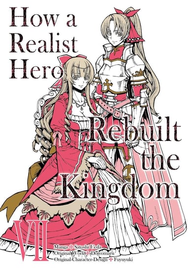 How a Realist Hero Rebuilt the Kingdom. Volume 7 Dojyomaru