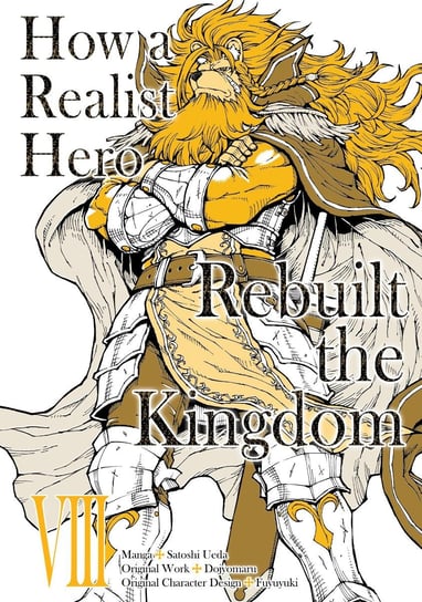 How a Realist Hero Rebuilt the Kingdom. Volume 8 Dojyomaru