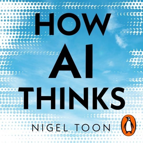 How AI Thinks Nigel Toon
