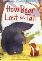 How Bear Lost His Tail Bowman Lucy