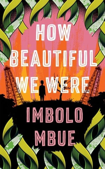 How Beautiful We Were Mbue Imbolo