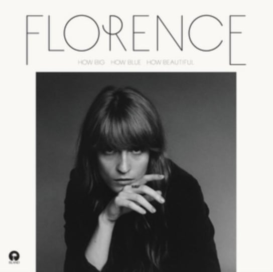 How Big How Blue How Beautiful Florence and The Machine