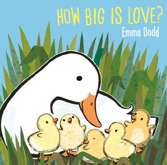 How Big Is Love? Emma Dodd